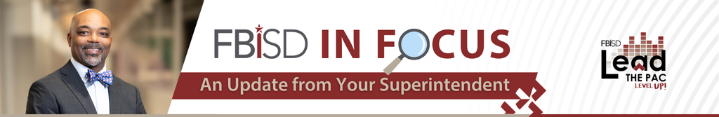 FBISD in Focus with a picture of Dr. Marc Smith