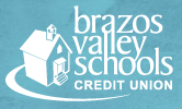 Brazos Valley School Credit Union 