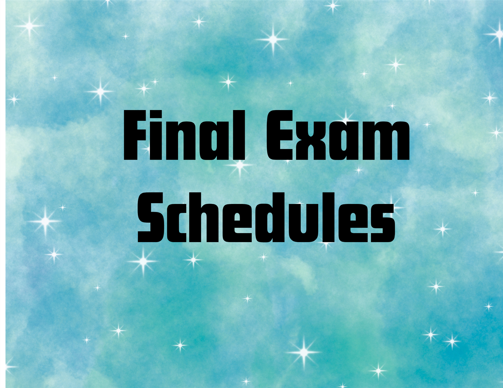  Final Exam Schedules