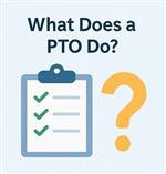 What Does a PTO Do?