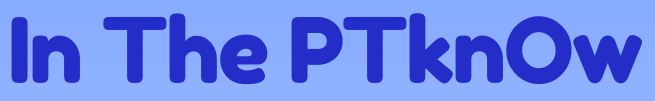 In the PTknOw