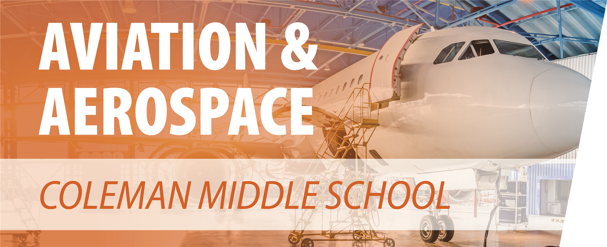 Aviation & Aerospace at Coleman Middle School