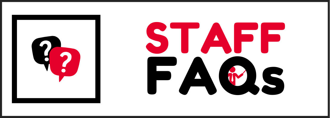 Staff FAQs