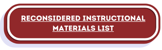 Reconsidered Instructional Materials List